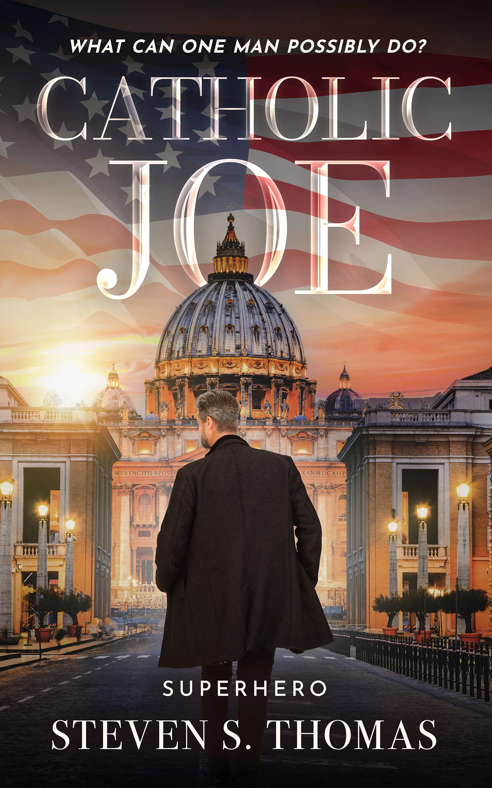 Catholic Joe: Superhero by Steven S. Thomas — book cover